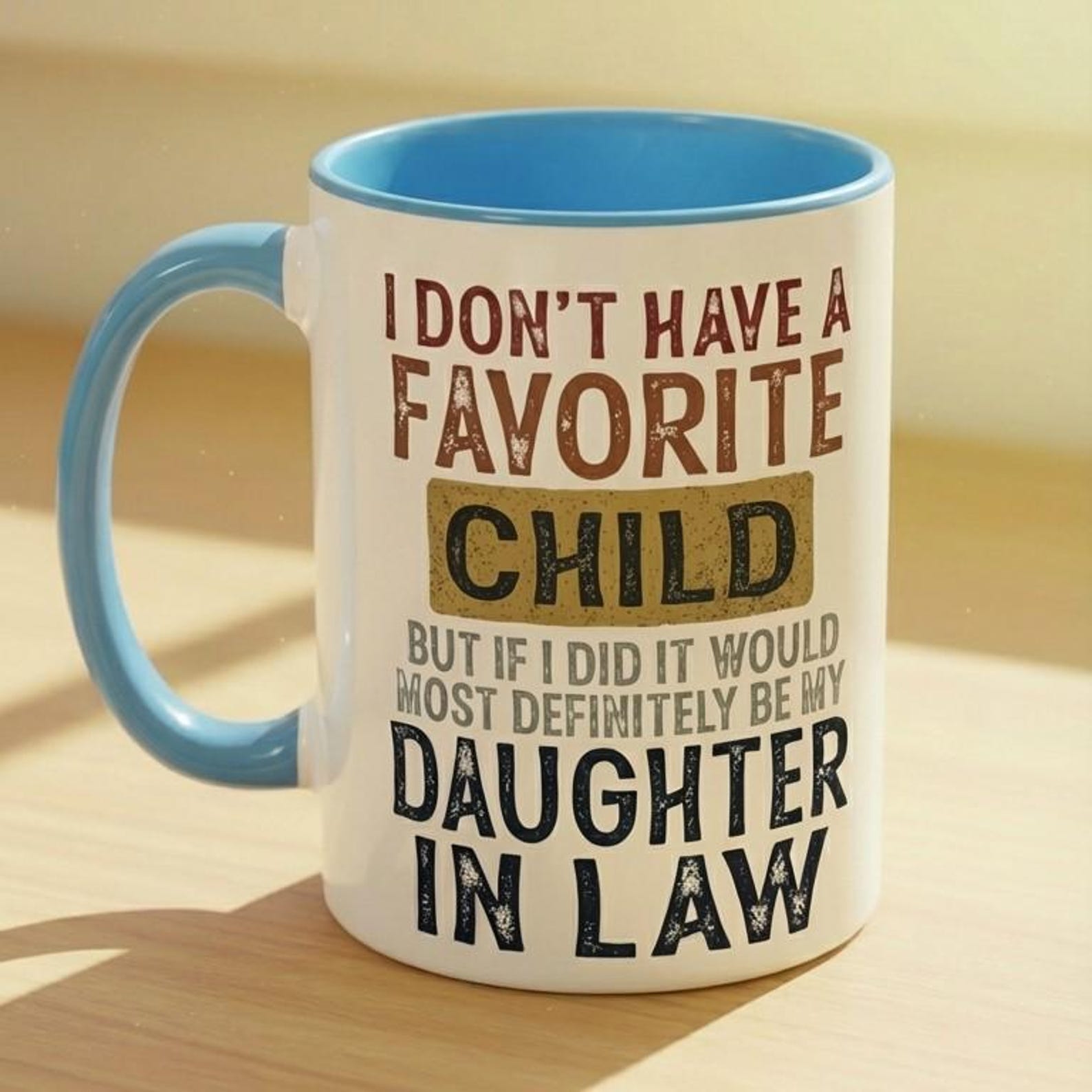 Funny Daughter In Law Mug , Favorite Child Gag Gift Idea From Mother In Law, - Image 6